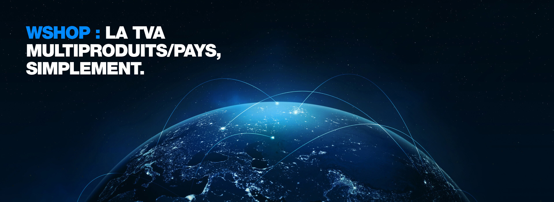 TVA-multiproduits-par-pays WSHOP-Intternational 1920x700